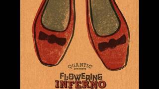 Video thumbnail of "Shuffle Them Shoes (feat. Hollie Cook) - Quantic Presenta Flowering Inferno"