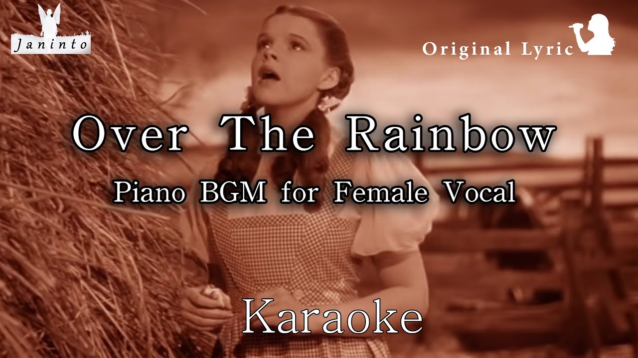 Somewhere Over The Rainbow(Original Lyric,Ab Major,... - youtube