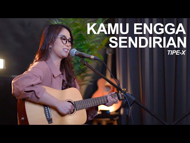 KAMU NGGA SENDIRIAN - TIPE-X (AKUSTIK COVER REGITA ECHA) class=