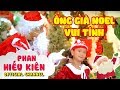 Ông Già Noel Vui Tính - Bé Phan Hiếu Kiên