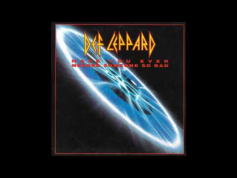 Def Leppard - Have You Ever Needed Someone So Bad (1992 Radio Edit) HQ