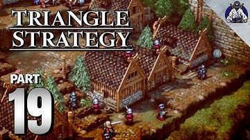 Part 19: Defeating Avlora without burning the town | Triangle Strategy | Hard Difficulty / Blind