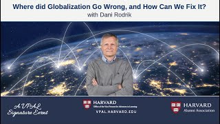 Where did Globalization Go Wrong, and How Can We Fix It?