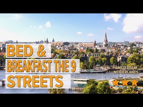 bed breakfast the 9 streets hotel review hotels in amsterdam netherlands hotels