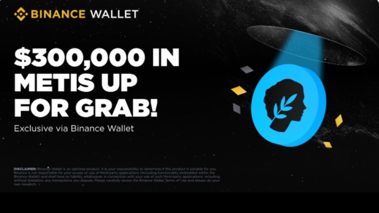BINANCE WALLET AIRDROP METIS: Stake METIS to share $300,000 in METIS Tokens  Prize Pool - YouTube