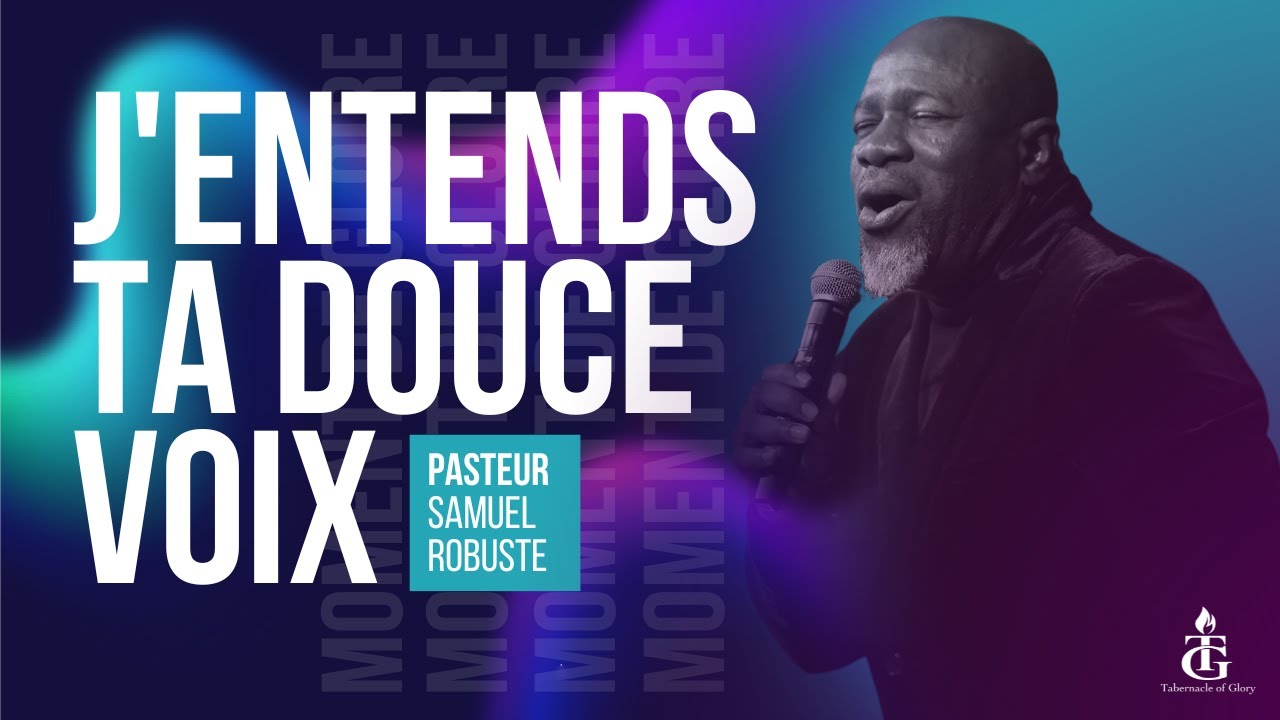 J’entends Ta Douce Voix | Maître Entends-tu La Tempête | Pasteur Samuel Robuste | Shekinah.fm
