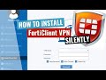 FortiClient VPN Silent Install (How-To Guide) image