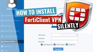 FortiClient VPN Silent Install (How-To Guide) screenshot 5