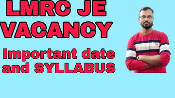 LMRC JE VACANCY EXAM. DATE AND SYLLABUS
