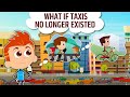 If There Were No Taxi - What If TAXIS No Longer Existed? Best Learning Videos For Kids | iWonder