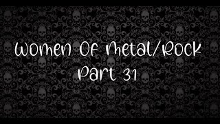 Women Of Metal/Rock Part 31