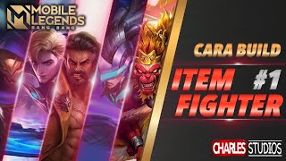 CARA BUILD ITEM FIGHTER Mobile Legend Indonesia 2020 Part 1