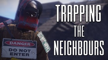 Rust - Trapping the NEIGHBOURS!