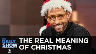 Thanks, Santa - A Cold Dose of Reality for the Holidays | The Daily Show