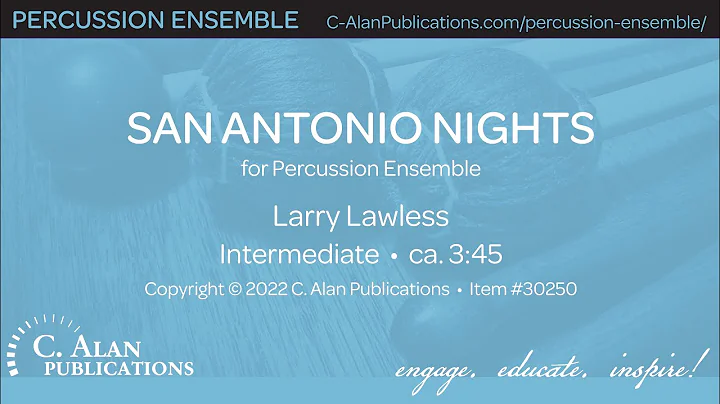 San Antonio Nights (Percussion Ensemble 9) - Larry...