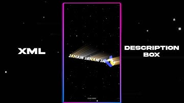 Janam Janam Janam ❤😍💔 Trending Song Xml File | Alight Motion Xml