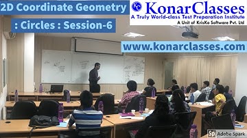 www.konarclasses.com : 2D-Coordinates-Geometry - Circles Session-6