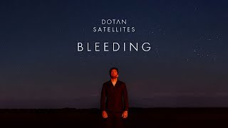 Dotan - Bleeding (Official Audio)
