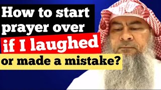 How to start the prayer over if I laughed or made a mistake in prayer