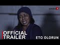 Eto olorun yoruba movie 2023  official trailer  now showing  on yorubaplus