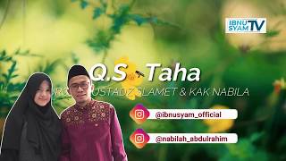 Murotal Ustadz Ibnu Syam & Kak Nabila - Q.S Taha