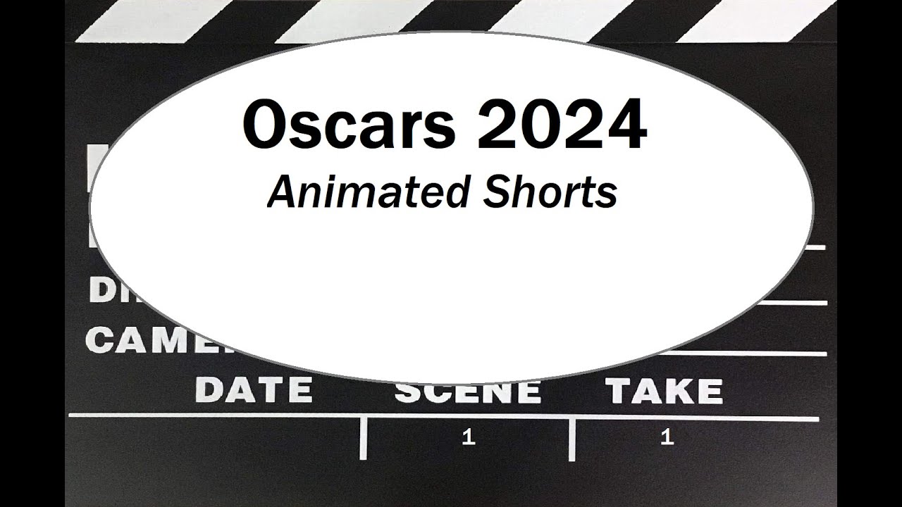 2024 Oscars Animated Shorts YouTube