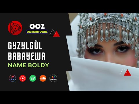 Gyzylgul Babayewa - Name Boldy // 2023 Official Video Clip