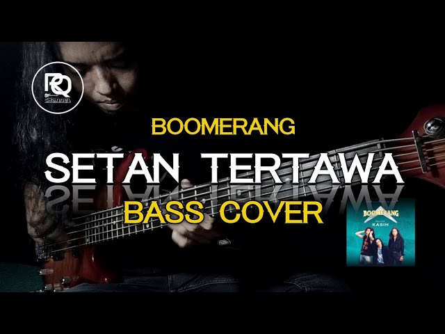 Boomerang Setan Tertawa Bass Cover class=