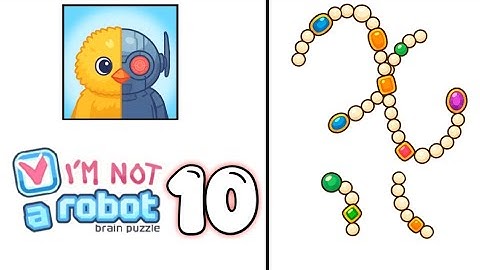 I am Not a Robot – Brain Test Level 10 Walkthrough