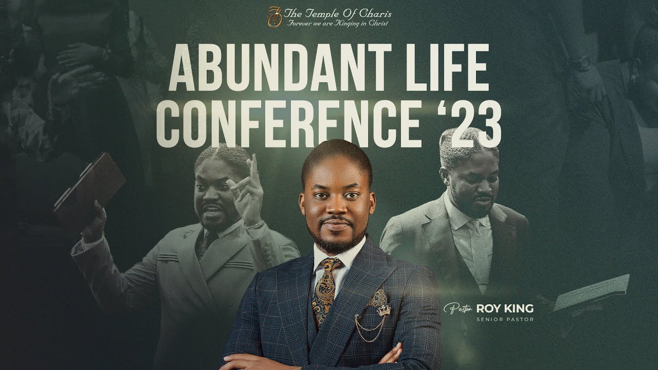 Abundant Life Conference 2023 with Pastor Roy King || DAY 2 - YouTube