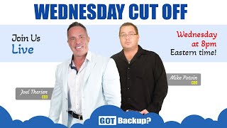 Wednesday 7 pm CST - 8: pm EST CUT off