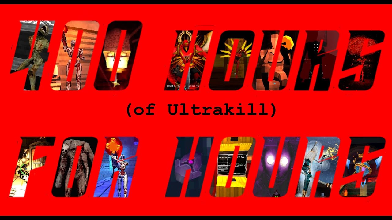 FOUR HUNDRED HOURS FOR HOURS Ultrakill Montage YouTube four-hundred-hours-for-hours-ultrakill-montage-youtube