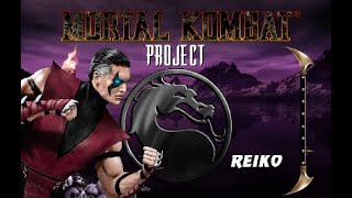 MK Project 4.1 S2 Final Update 5 - Reiko Playthrough