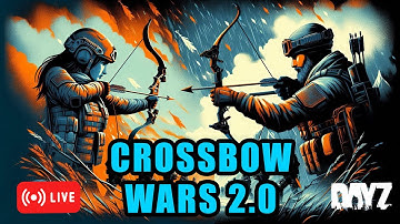 DayZ CROSSBOW WARS 2.0 - Prison Island Showdown!