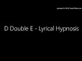 D Double E Lyrical Hypnosis mp3