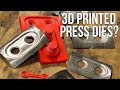 3D Printed Sheet Metal Forming - Will it Survive?