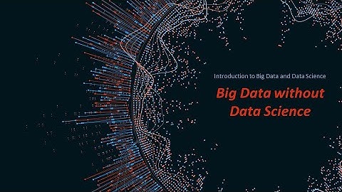 Big Data without Data Science
