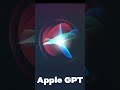 🍎 Apple GPT 🍎