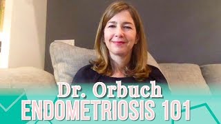 Endometriosis 101 with Dr. Iris Kerin Orbuch