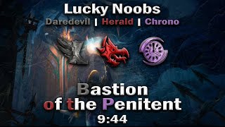 Lucky Noobs [LN]  Bastion of the Penitent 9:44  cDD/cqHerald/ChronoTank