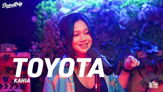 KAHIA - TOYOTA (Live Performance) | SoundTrip EPISODE 058