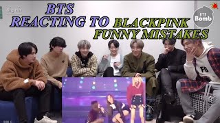 BTS reaction to - BLACKPINK funny mistakes
