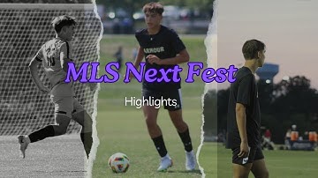 MLS Next Fest Highlights - Jeremiah McGuire
