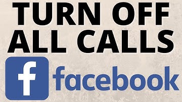 How To Disable All Calls On Facebook Messenger - PC, iPhone, Android - 2021