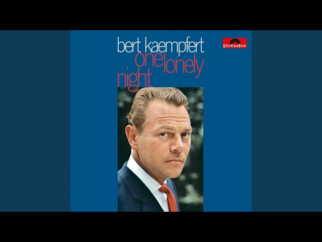 Bert Kaempfert - This Guy's In Love With You