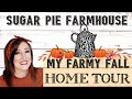 Sugar Pie Farmhouse Farmy Fall Home Tour 2020