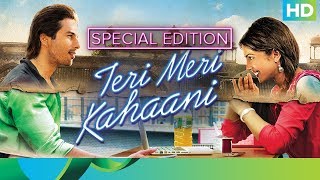 Teri Meri Kahaani | Special Edition | Shahid Kapoor, Priyanka Chopra | Full Movie Live On Eros Now