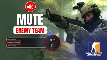 How to Mute Enemy Team in Counter Strike 2 on PC | Turn Off Enemy Chat in CS2