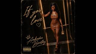 Aakosha Bentley - If You Love