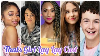 Thats Girl Lay Lay Cast Real Name and Real Ages
